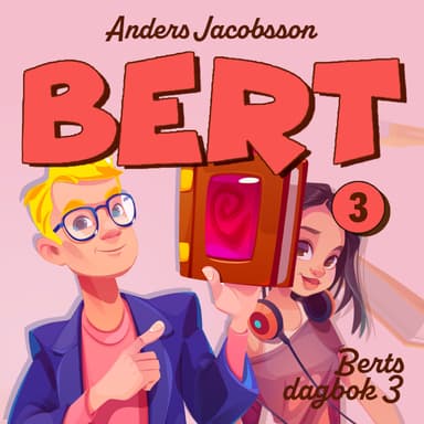 Berts dagbok 3