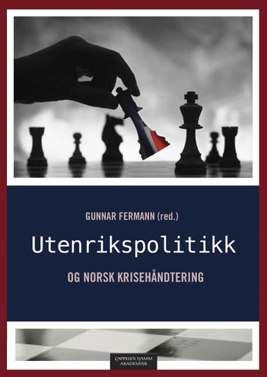 Omslag av "Utenrikspolitikk og norsk krisehåndtering"