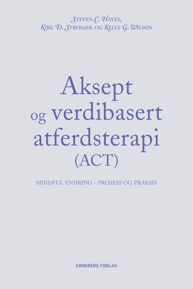 Aksept og verdibasert adferdsterapi (ACT)