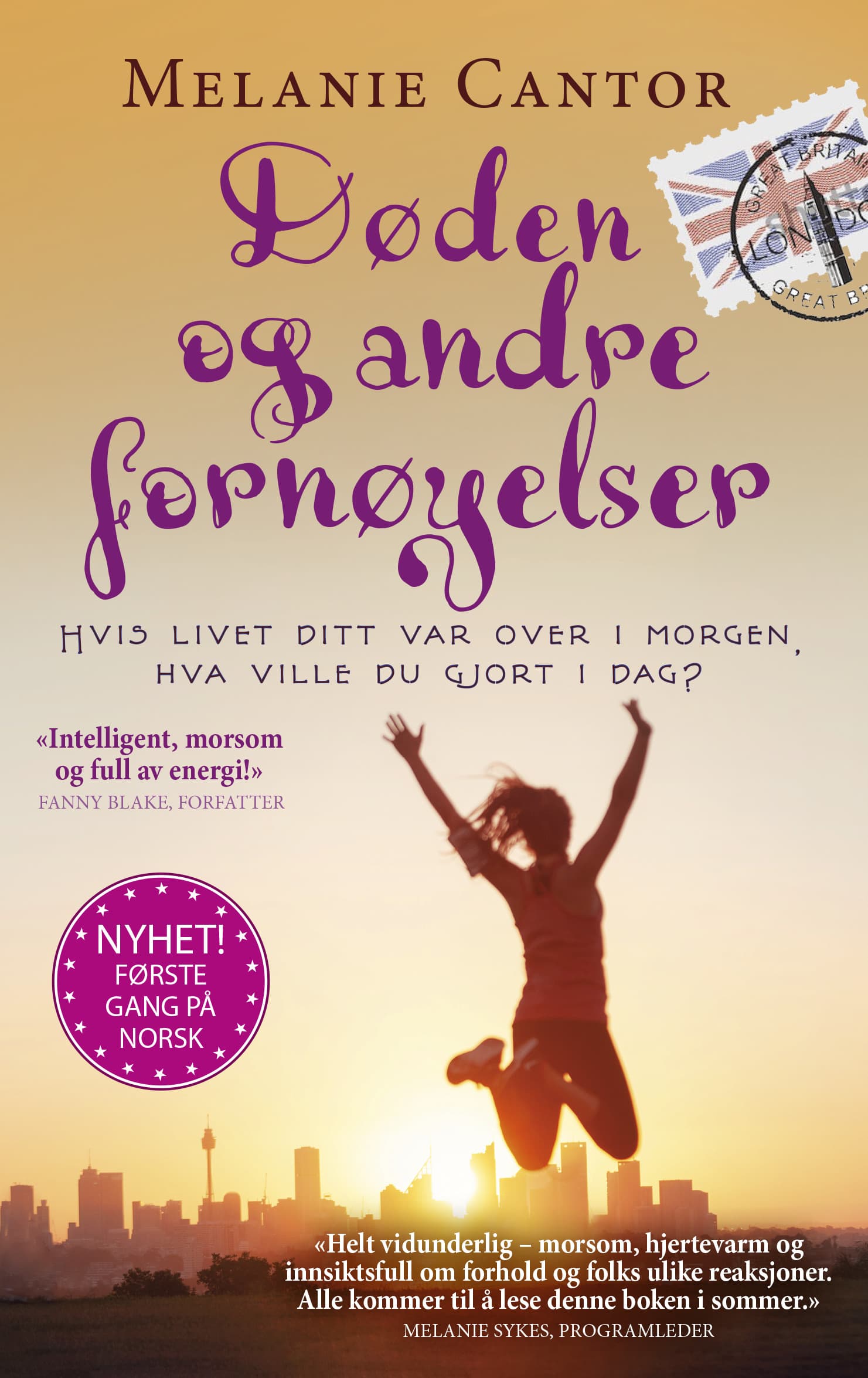 Omslag Døden og andre fornøyelser av Melanie Cantor (Ebok)