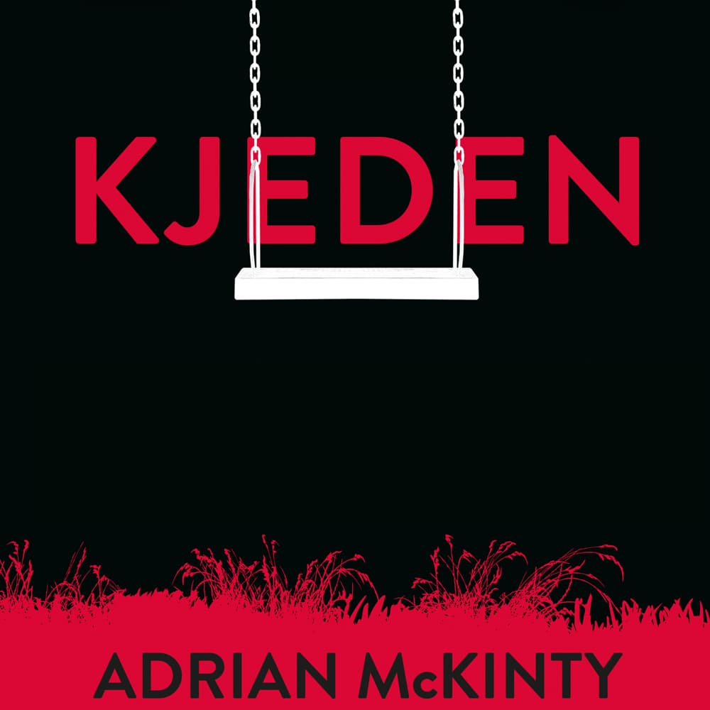 Omslag Kjeden av Adrian McKinty (Lydbok)