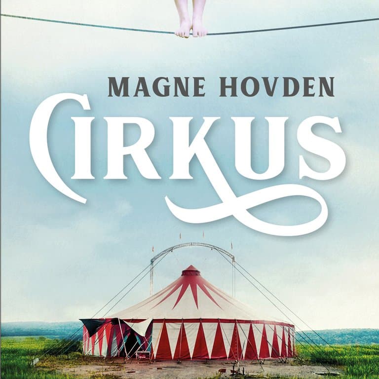 Omslag Cirkus av Magne Hovden (Lydbok)