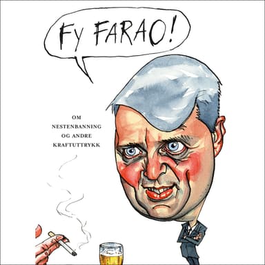 Fy farao! Om nestenbanning og andre kraftuttrykk