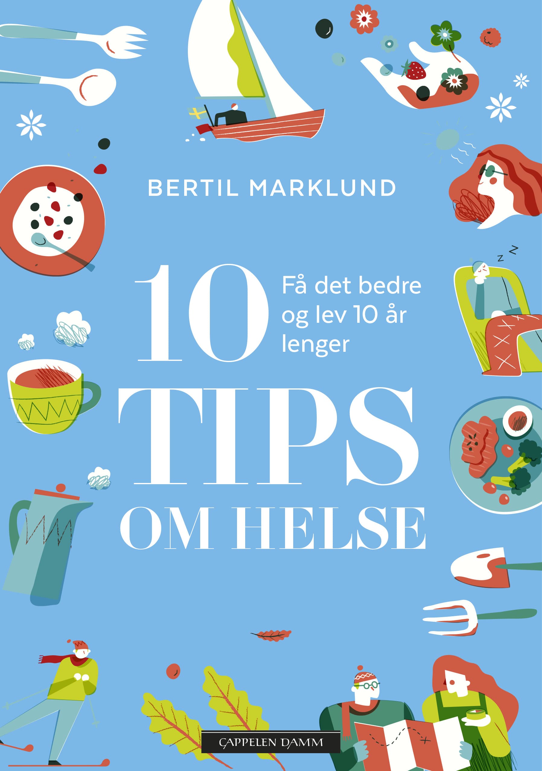 Omslag 10 tips om helse av Bertil Marklund (Ebok)