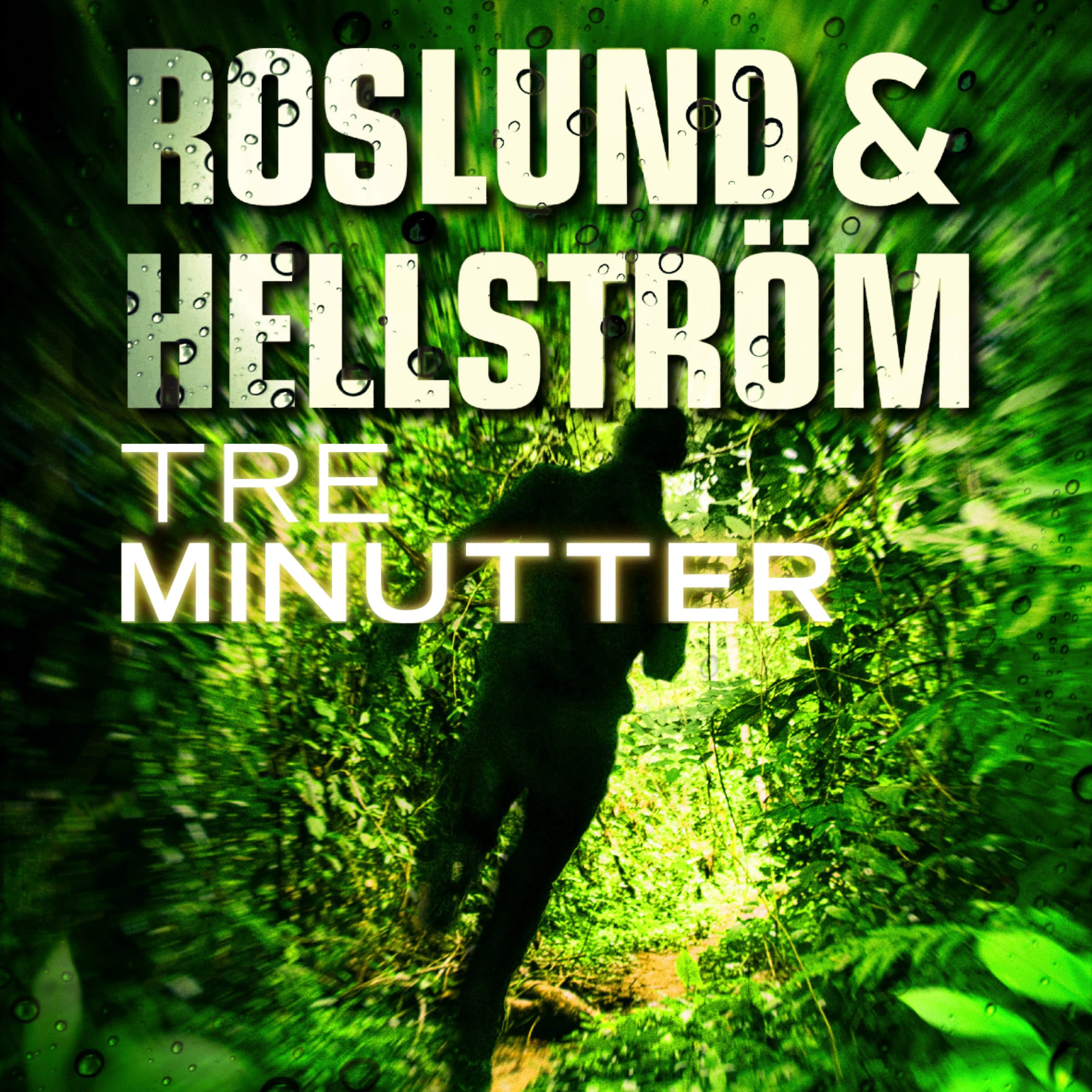 Omslag Tre minutter av Roslund & Hellström (Lydbok)
