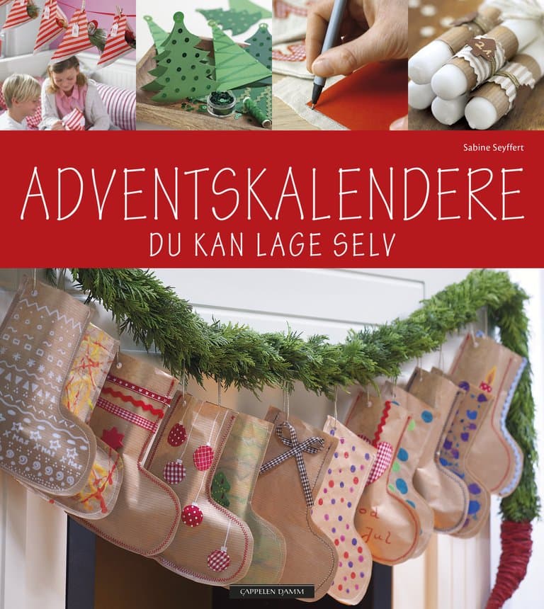 Omslag Adventskalendere du kan lage selv av Sabine Seyffert (Heftet)