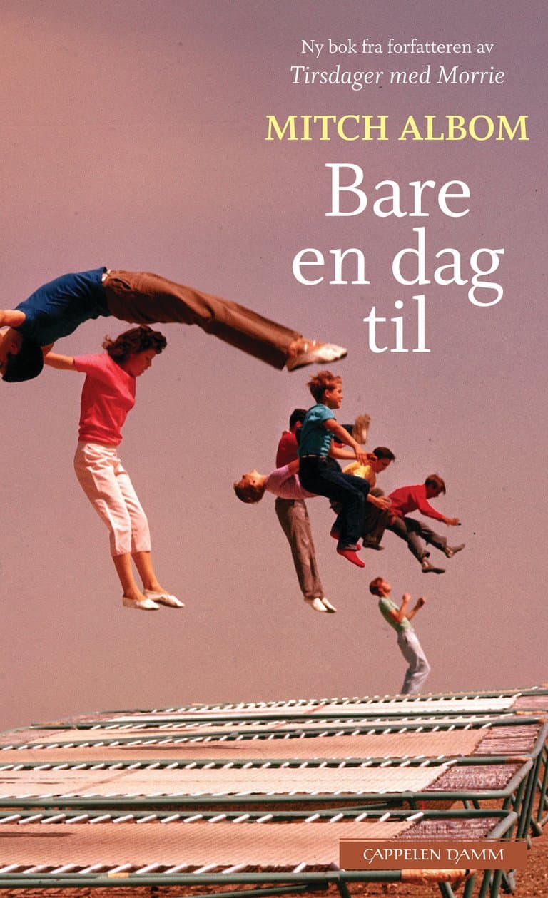 Omslag Bare en dag til av Mitch Albom (Heftet)