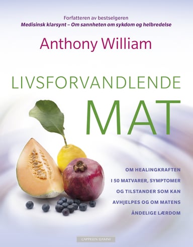Omslag av "Livsforvandlende mat"