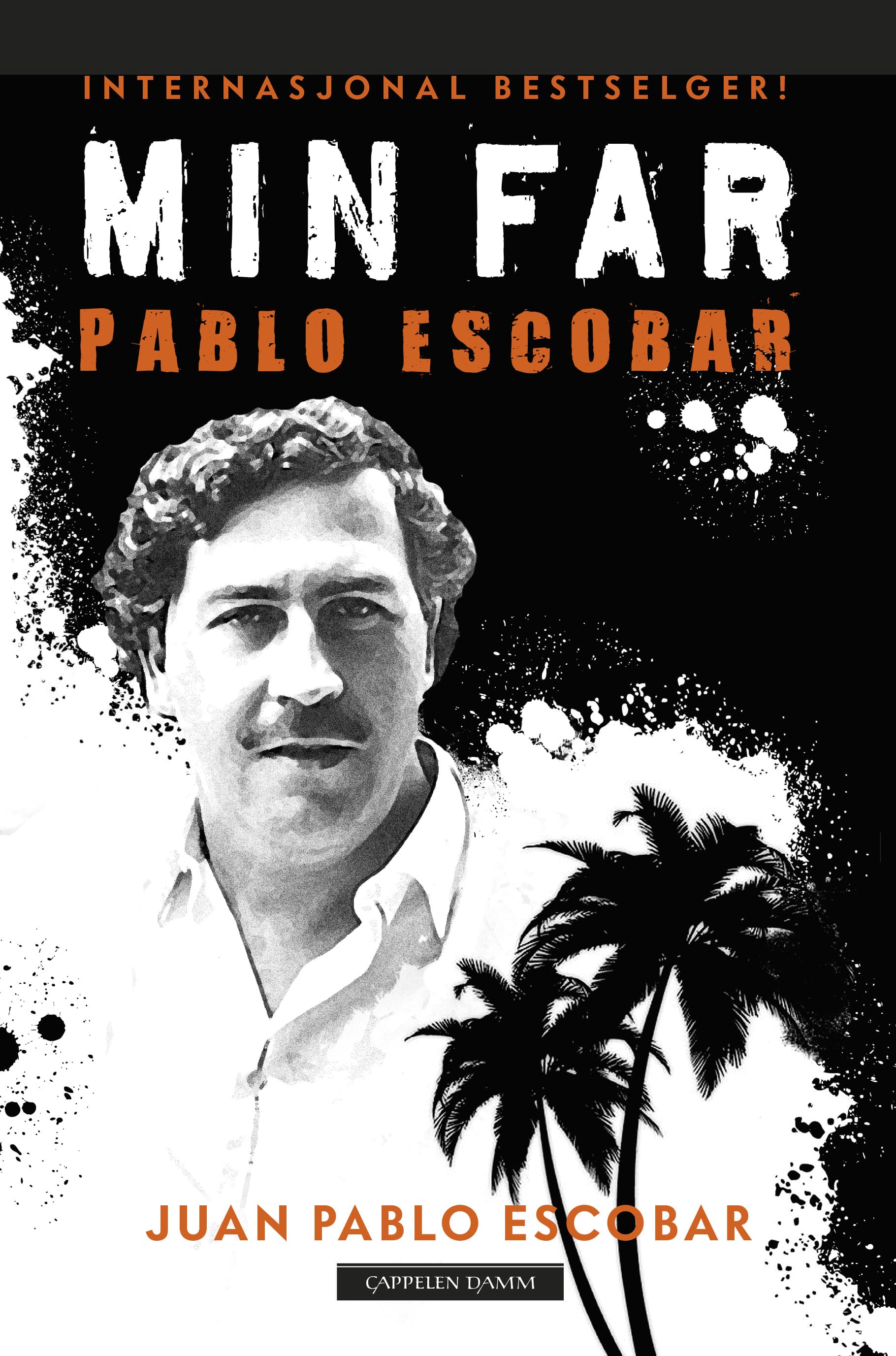 Omslag Min far – Pablo Escobar av Juan Pablo Escobar (Innbundet)