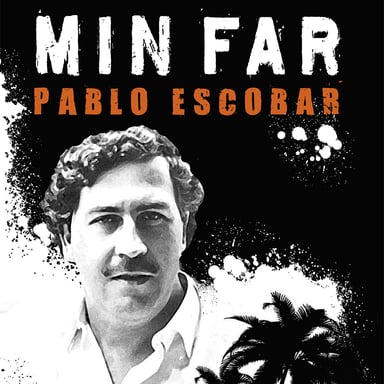 Omslag av "Min far - Pablo Escobar"