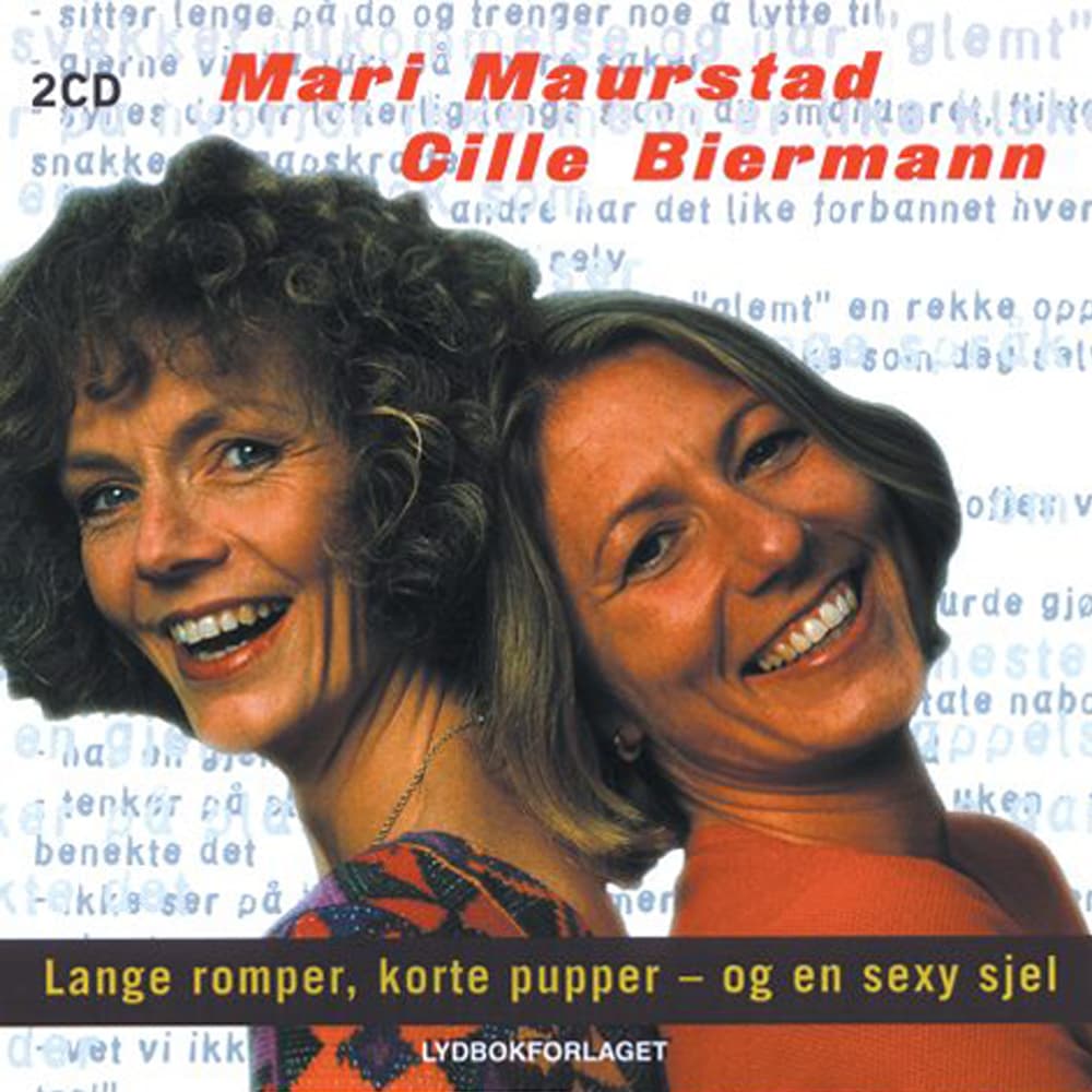 Omslag Lange romper, korte pupper - og en sexy sjel av Mari Maurstad og Cille Biermann (Lydbok)