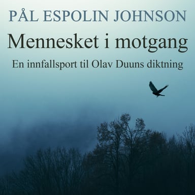 Omslag av "Mennesket i motgang - En innfallsport til Olav Duuns diktning"