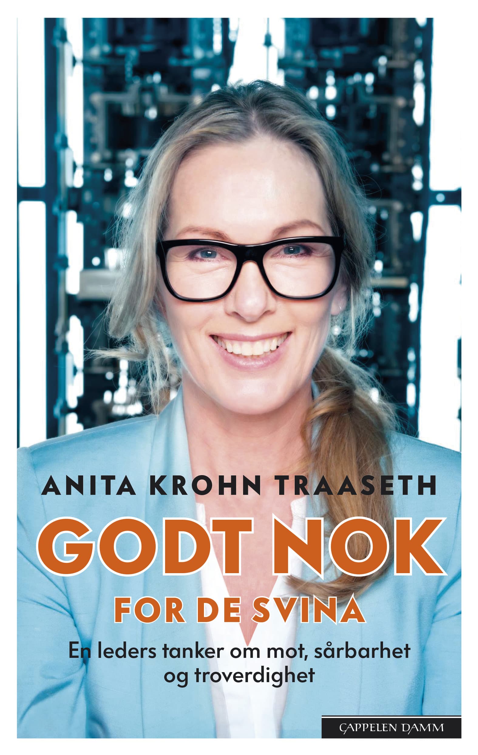 Omslag Godt nok for de svina av Anita Krohn Traaseth (Innbundet)