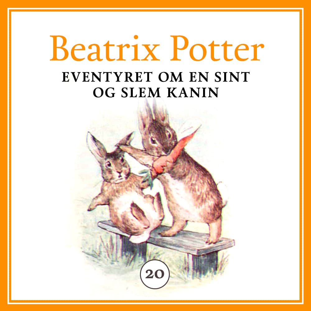 Omslag Eventyret om en sint og slem kanin av Beatrix Potter (Lydbok)