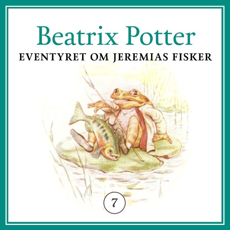 Omslag Eventyret om Jeremias Fisker av Beatrix Potter (Lydbok)