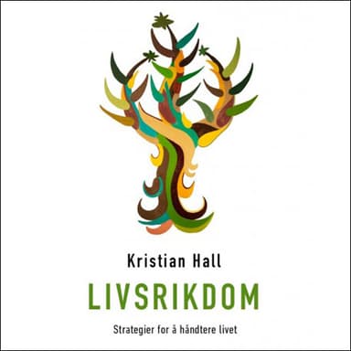 Livsrikdom - Strategier for å håndtere livet