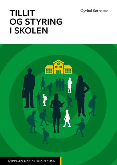 Omslag av "Tillit og styring i skolen"