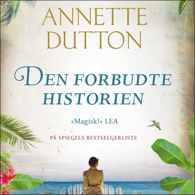 Omslag Den forbudte historien av Annette Dutton (Lydbok)
