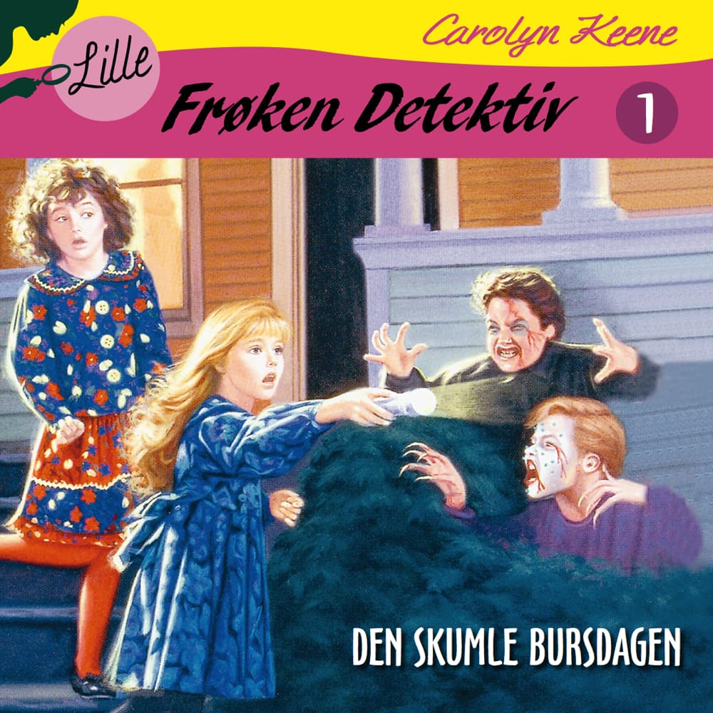Omslag Lille Frøken Detektiv: Den skumle bursdagen av Carolyn Keene (Lydbok)