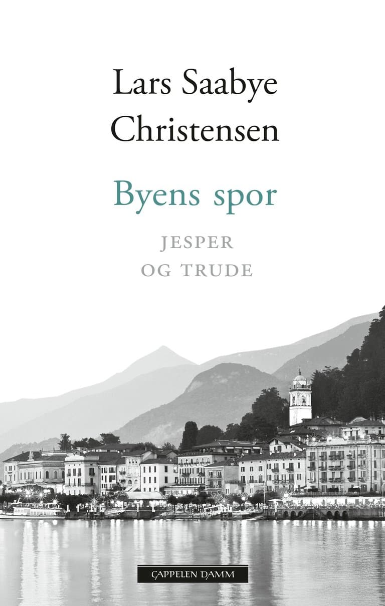 Omslag Byens spor - Jesper og Trude av Lars Saabye Christensen (Innbundet)