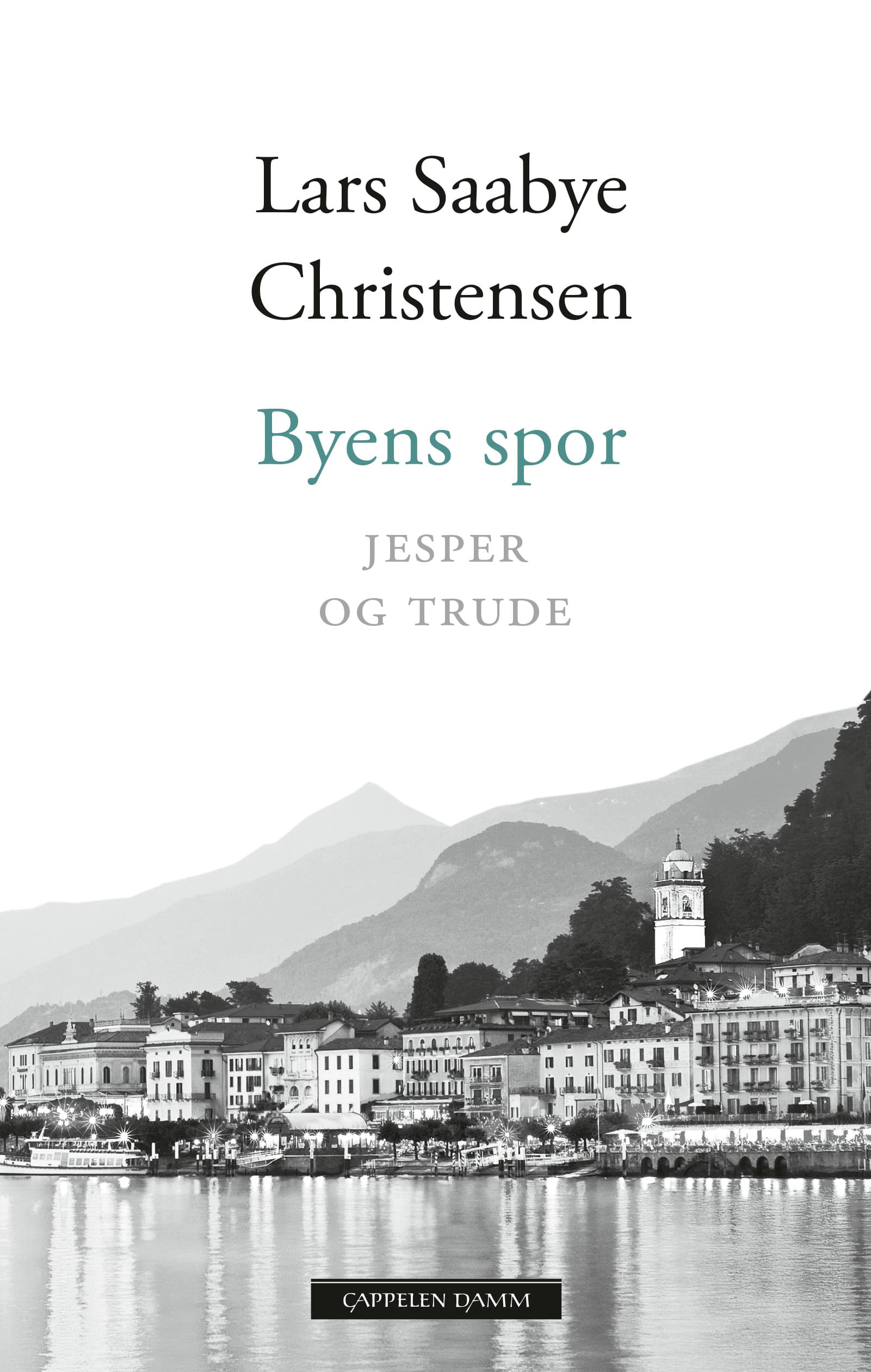 Omslag Byens spor - Jesper og Trude av Lars Saabye Christensen (Ebok)