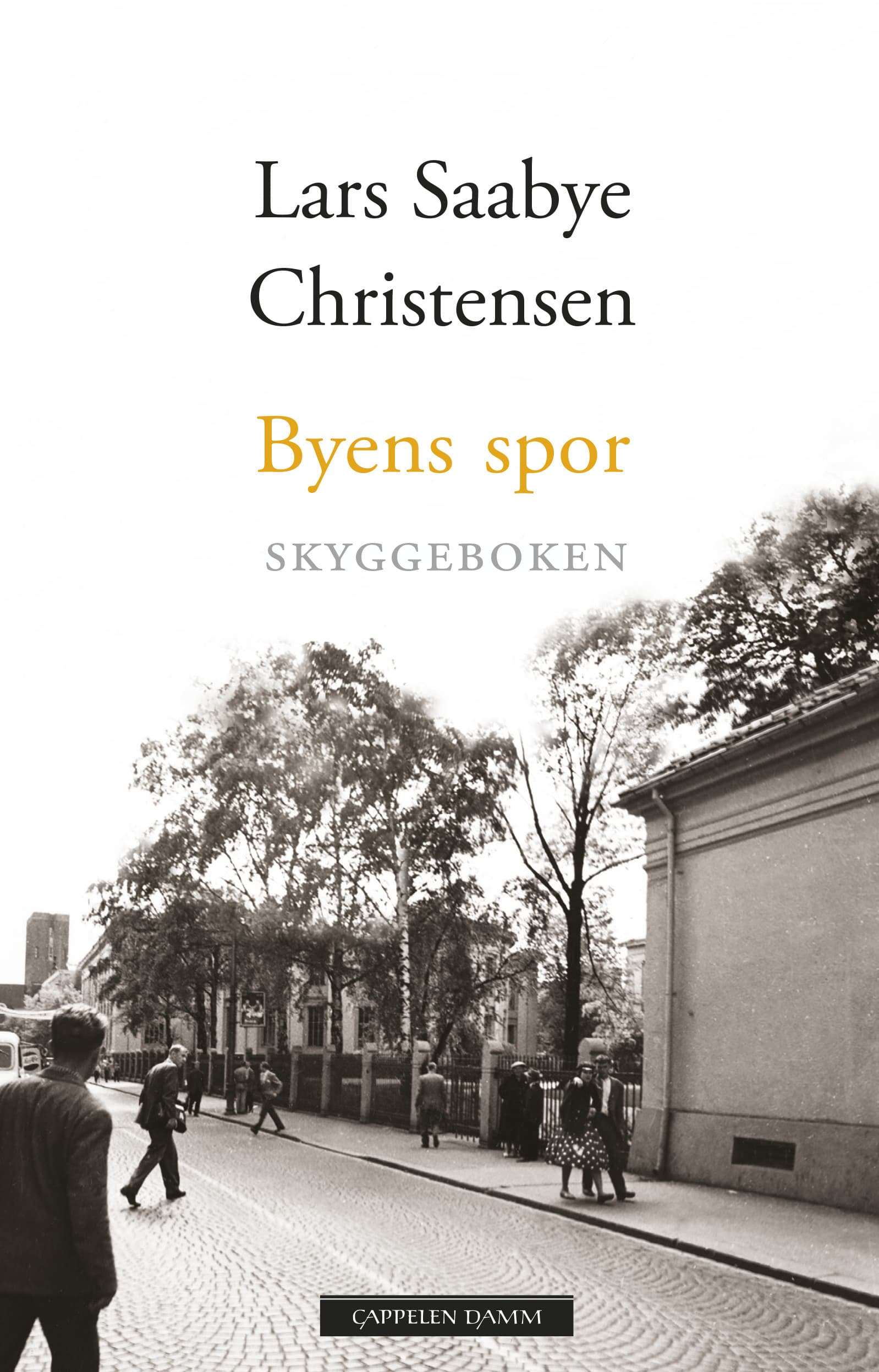 Omslag Byens spor - Skyggeboken av Lars Saabye Christensen (Ebok)