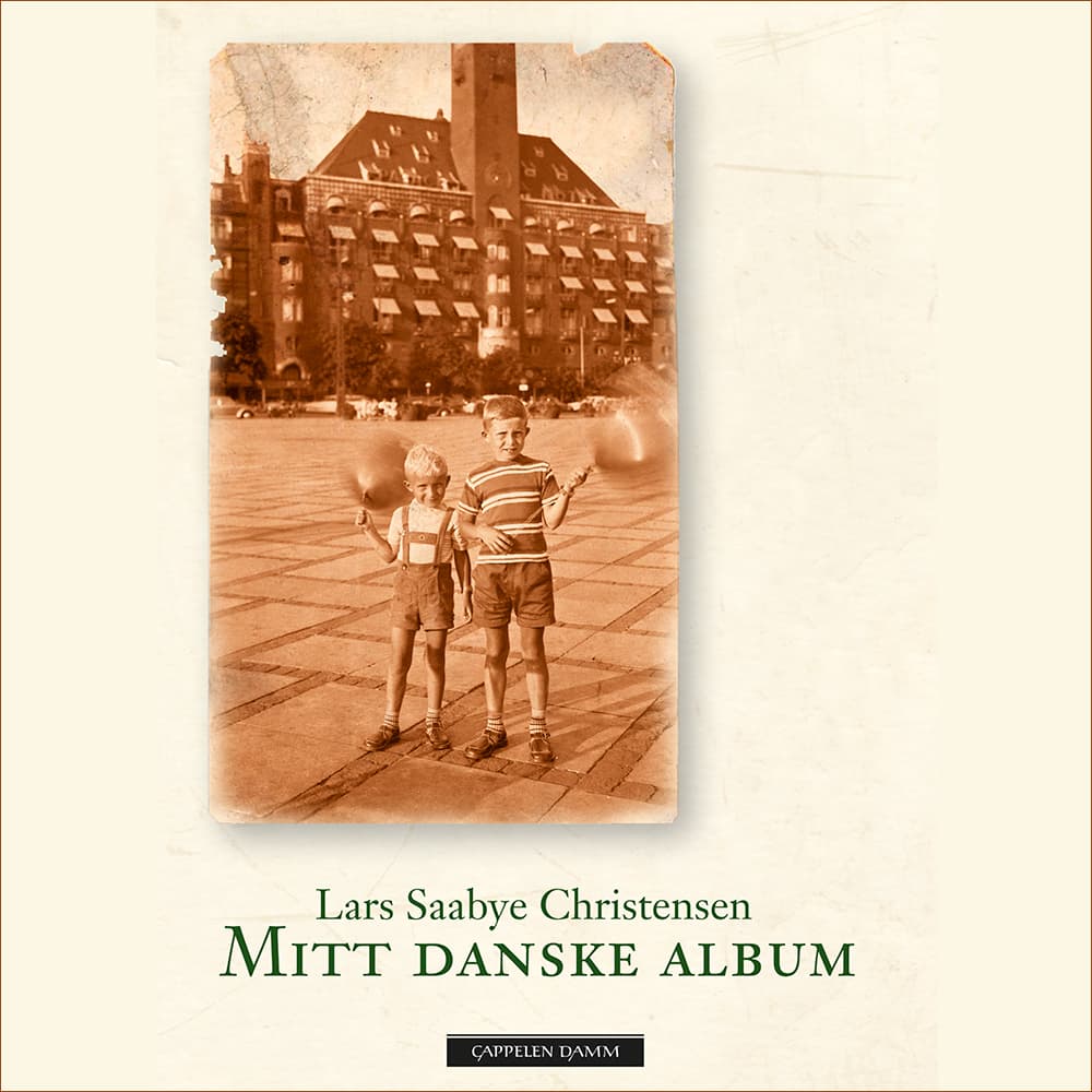 Omslag Mitt danske album av Lars Saabye Christensen (Lydbok)