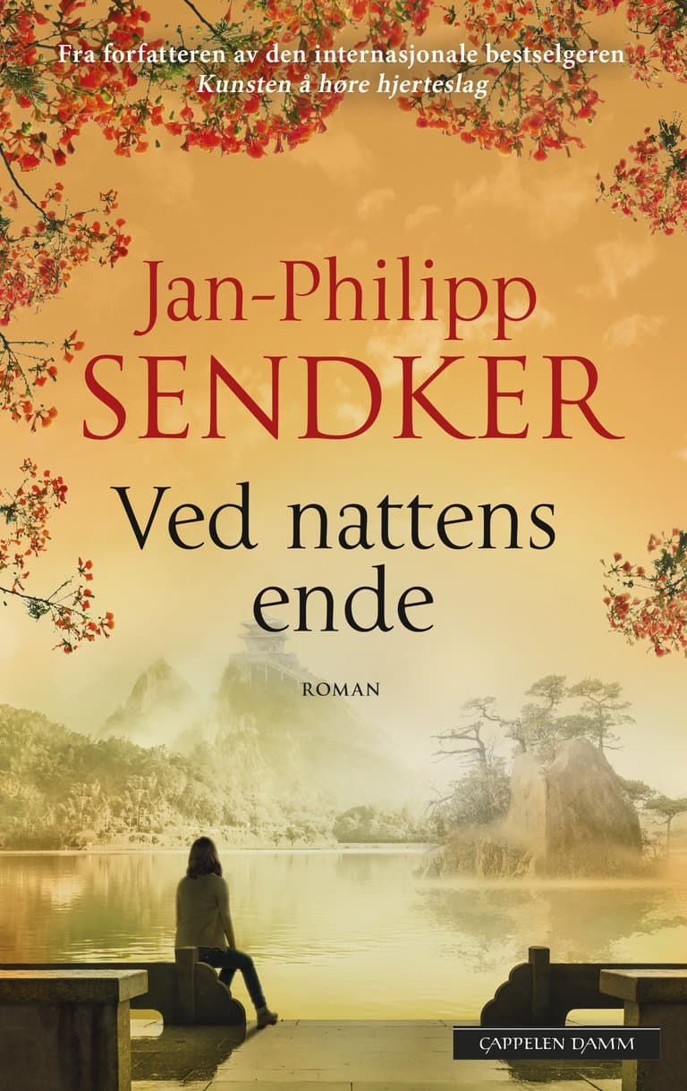 Omslag Ved nattens ende av Jan-Philipp Sendker (Innbundet)