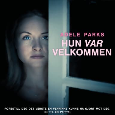 Hun var velkommen