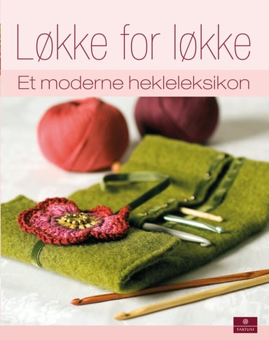 Omslag av "Løkke for løkke. Et moderne hekleleksikon"