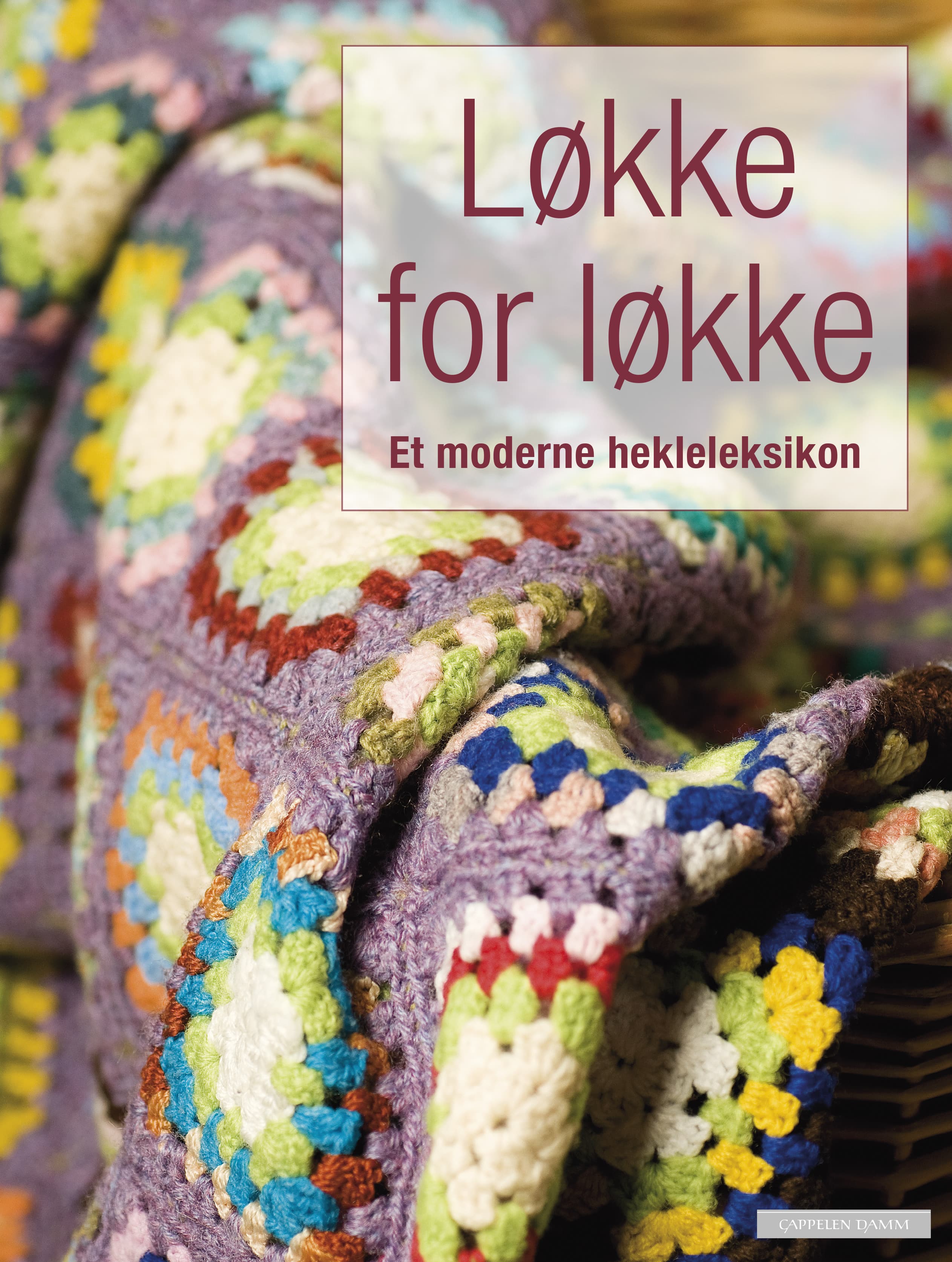 Omslag Løkke for løkke. Et moderne hekleleksikon av Jane Crowfoot (Innbundet)