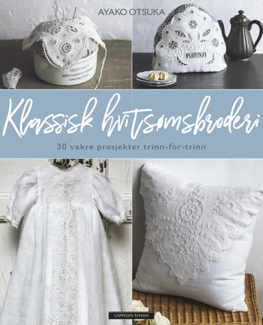 Omslag av "Klassisk hvitsømsbroderi"