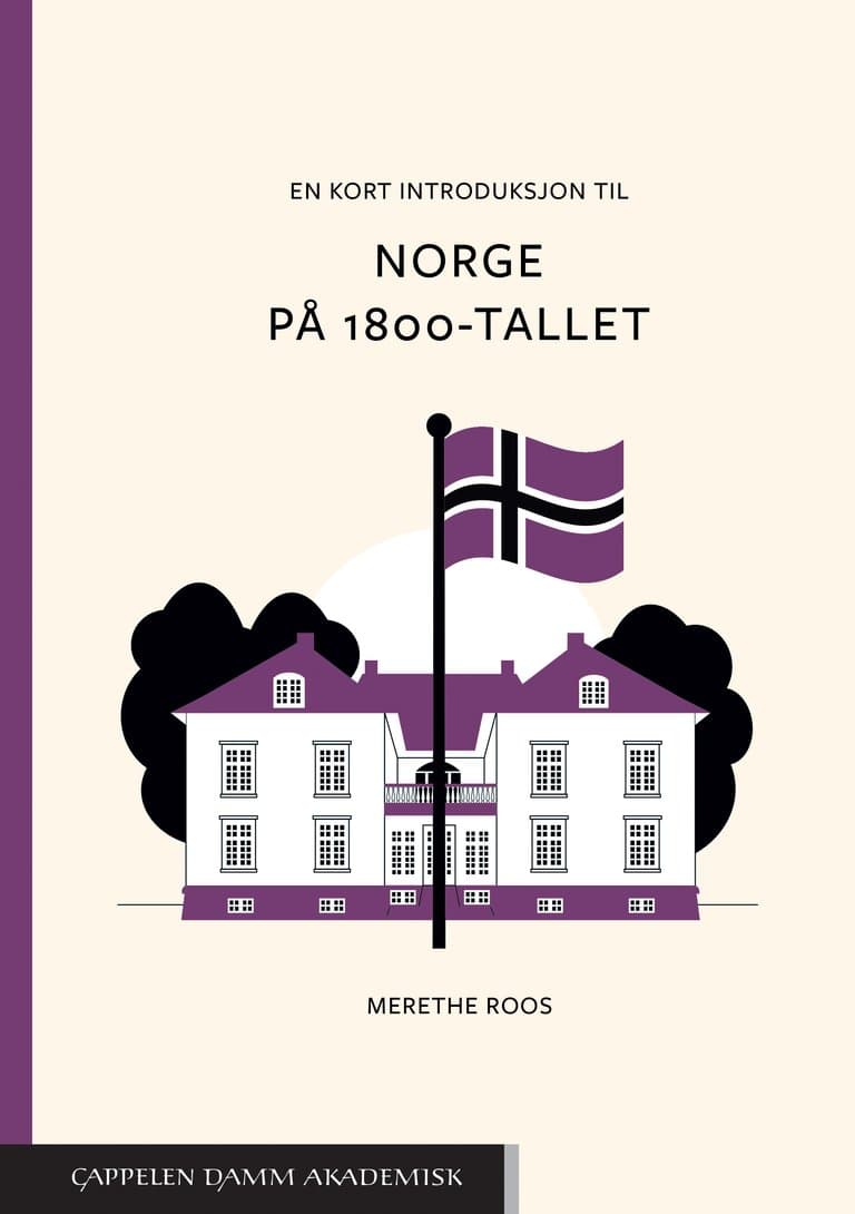 Omslag En kort introduksjon til Norge på 1800-tallet av Merethe Roos (Ebok)