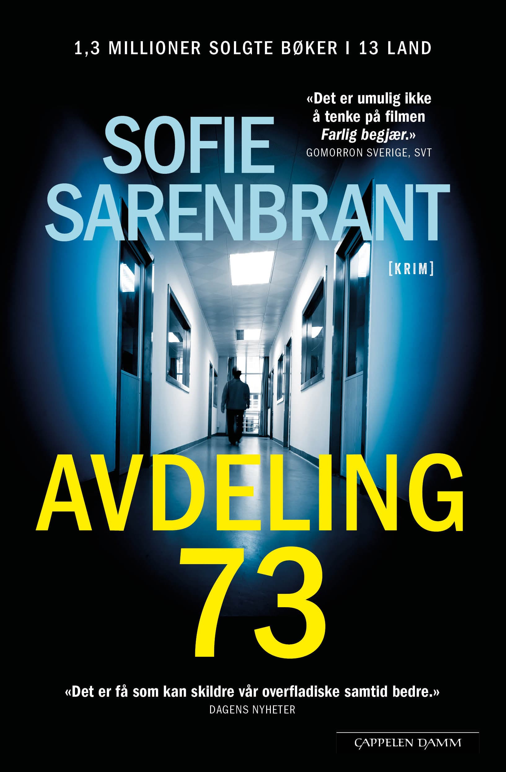 Omslag Avdeling 73 av Sofie Sarenbrant (Innbundet)