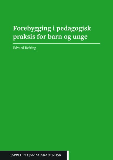 Omslag av "Forebygging i pedagogisk praksis for barn og unge"