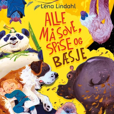 Omslag av "Alle må sove, spise og bæsje"