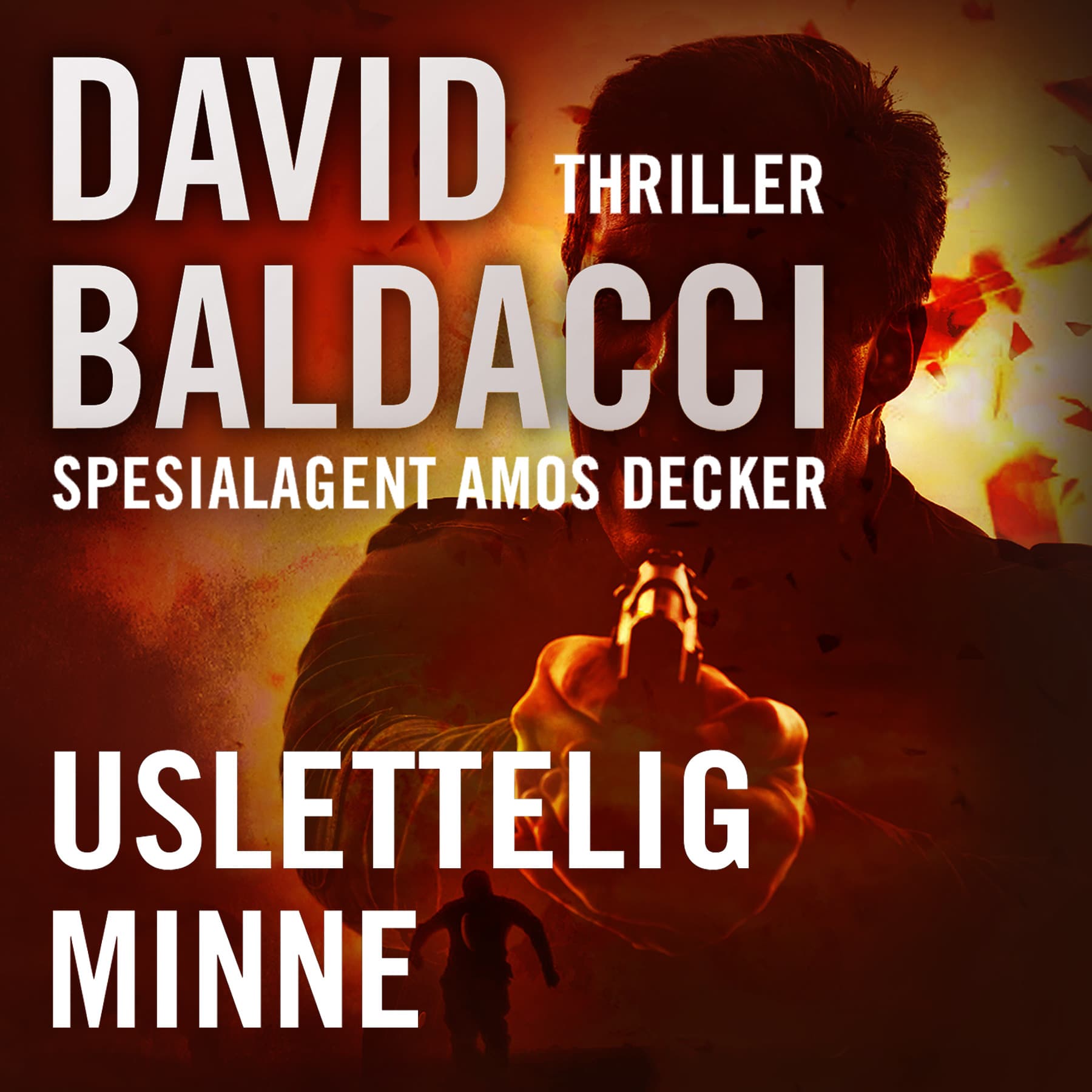 Omslag Uslettelig minne av David Baldacci (Lydbok)
