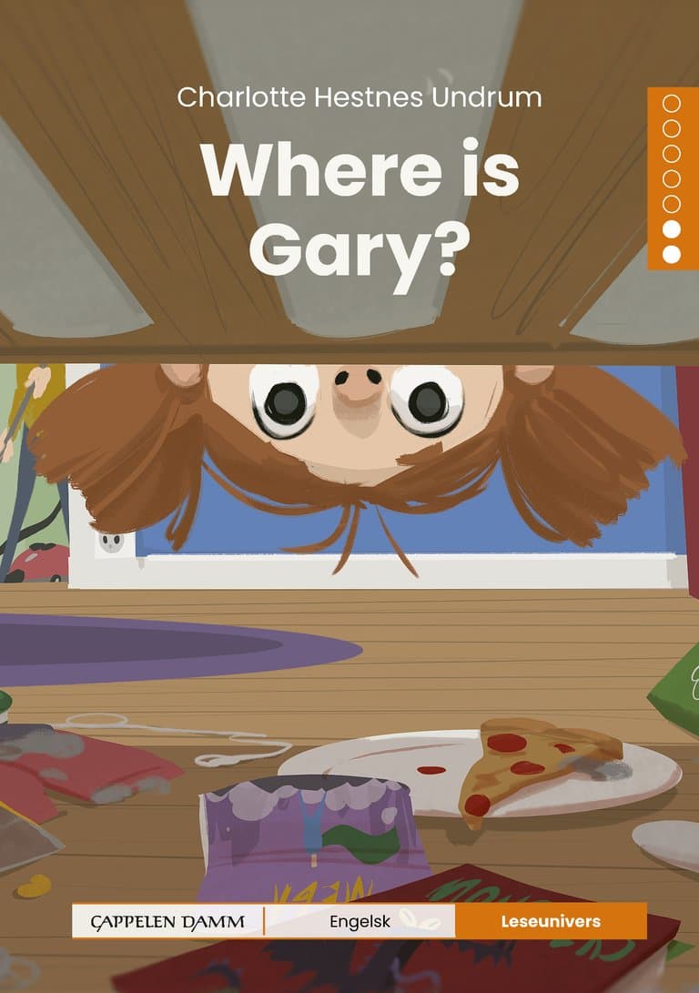 Omslag Leseunivers Engelsk 2: Where is Gary? av Charlotte Hestenes Undrum (Innbundet)