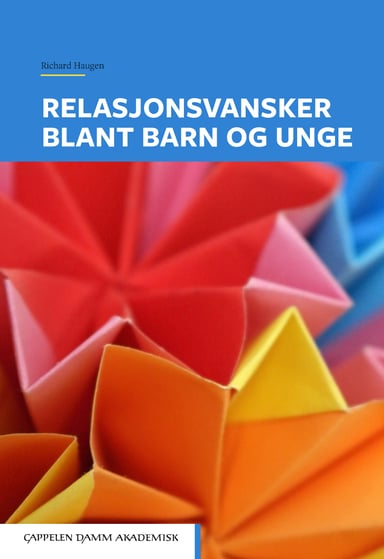 Omslag av "Relasjonsvansker blant barn og unge"