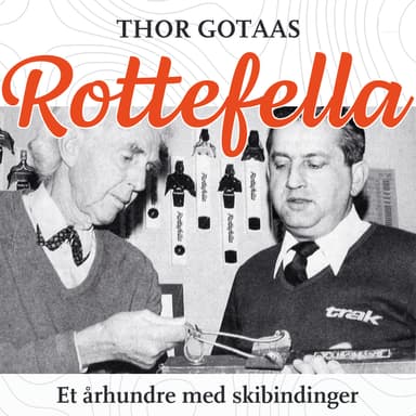 Rottefella - Et århundre med skibindinger