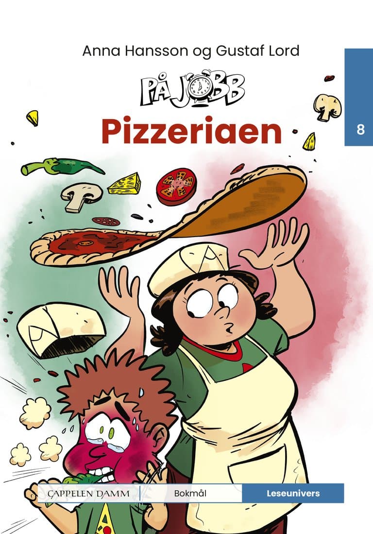 Omslag Leseunivers 8: På jobb - Pizzeriaen av Anna Hansson (Innbundet)