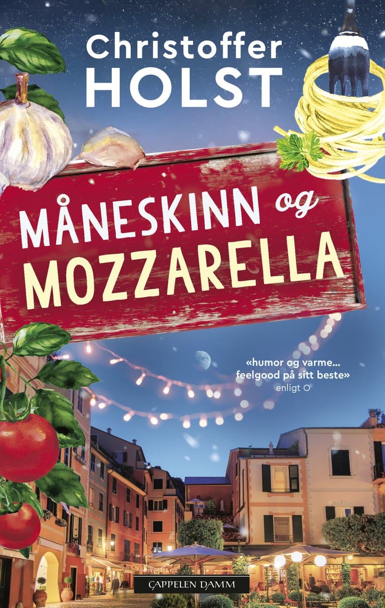Omslag Måneskinn og mozzarella av Christoffer Holst (Heftet)