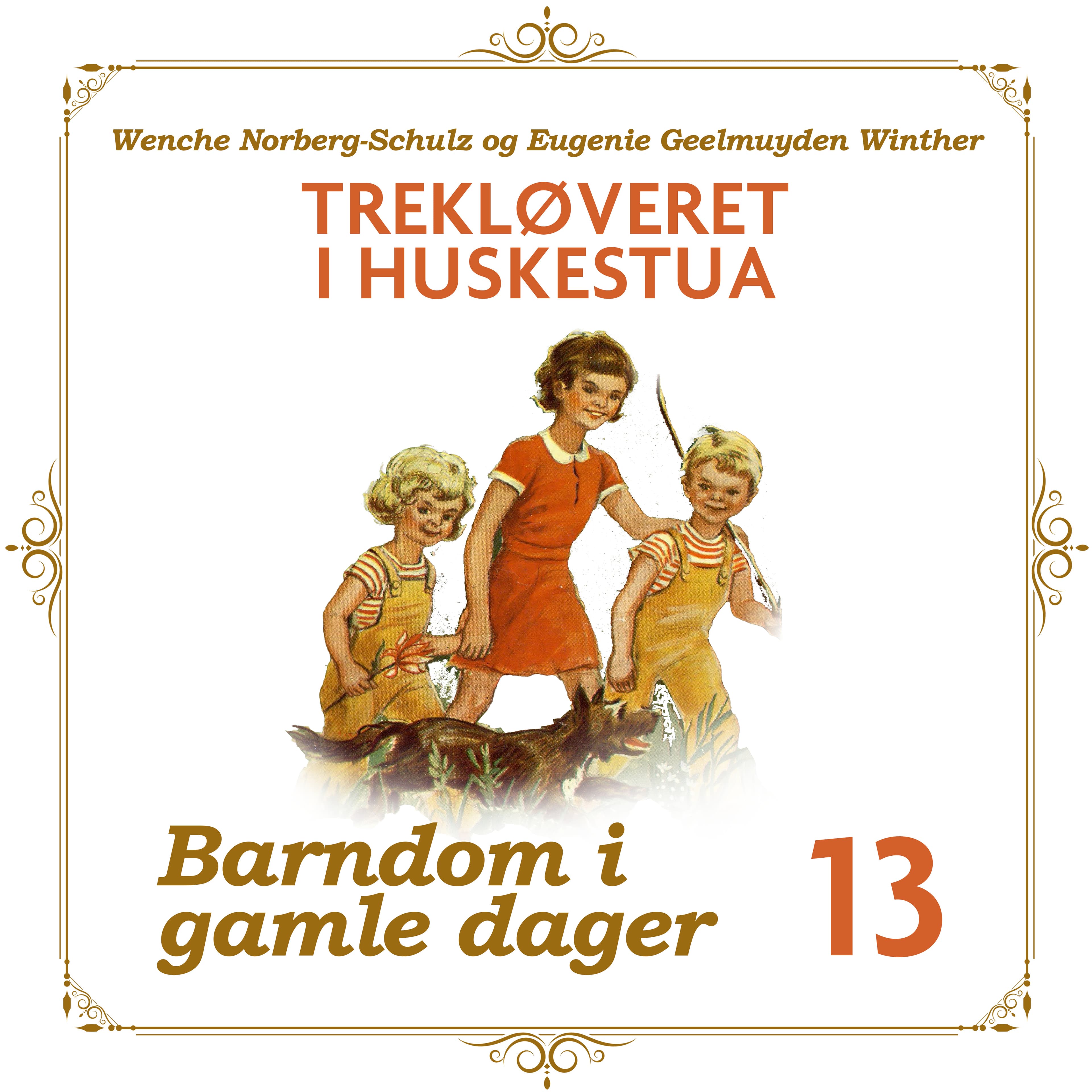 Omslag Trekløveret i Huskestua av Wenche Norberg-Schulz og Eugenie Geelmuyden Winther (Lydbok)