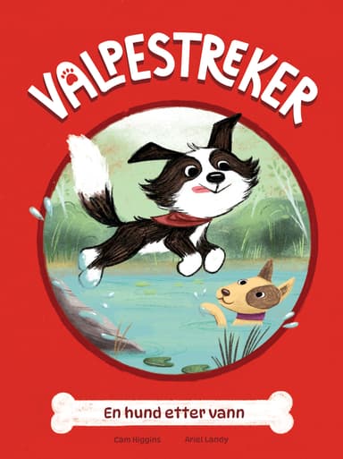 Valpestreker 5: En hund etter vann