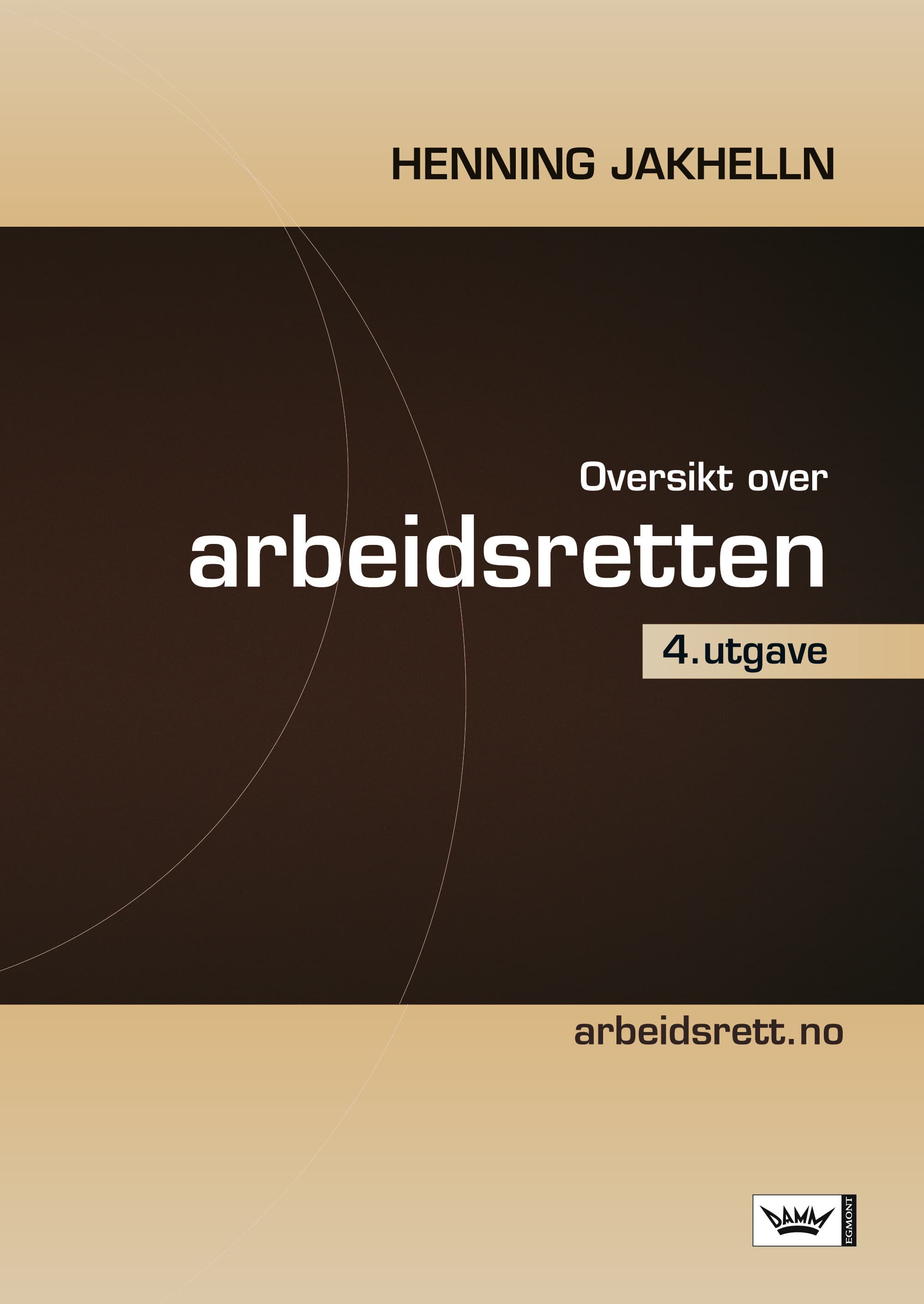 Omslag Oversikt over arbeidsretten av Henning Jakhelln (Ebok)