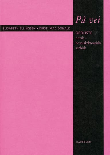 På vei Norsk-bosnisk / kroatisk / serbisk ordliste (2004)