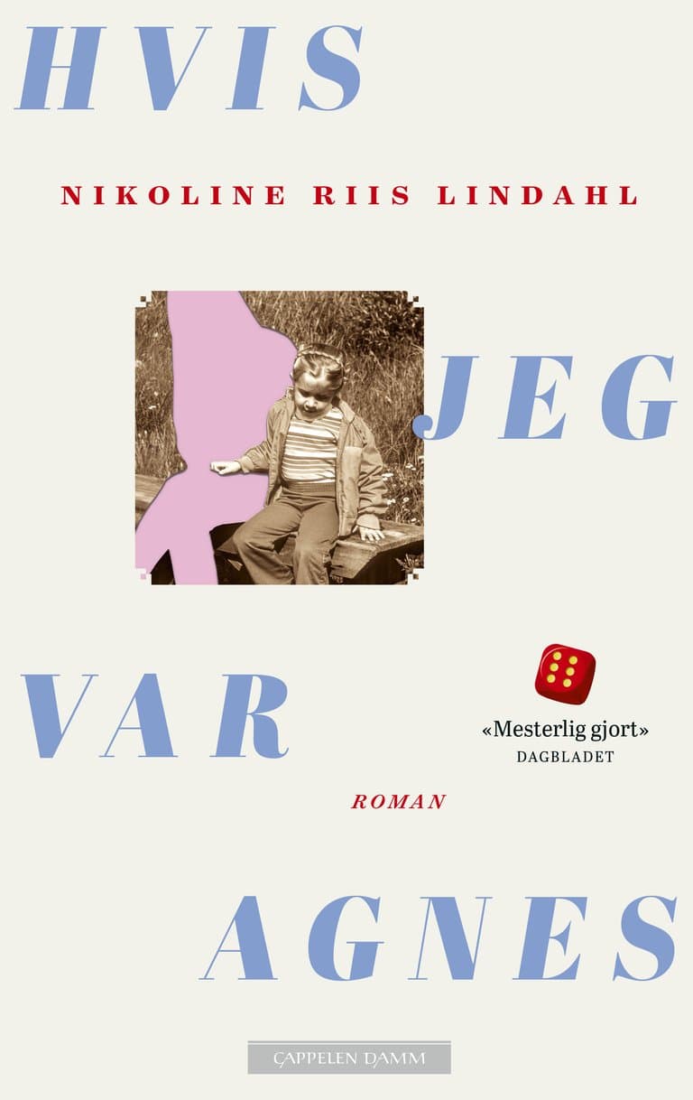 Omslag Hvis jeg var Agnes av Nikoline Riis Lindahl (Innbundet)