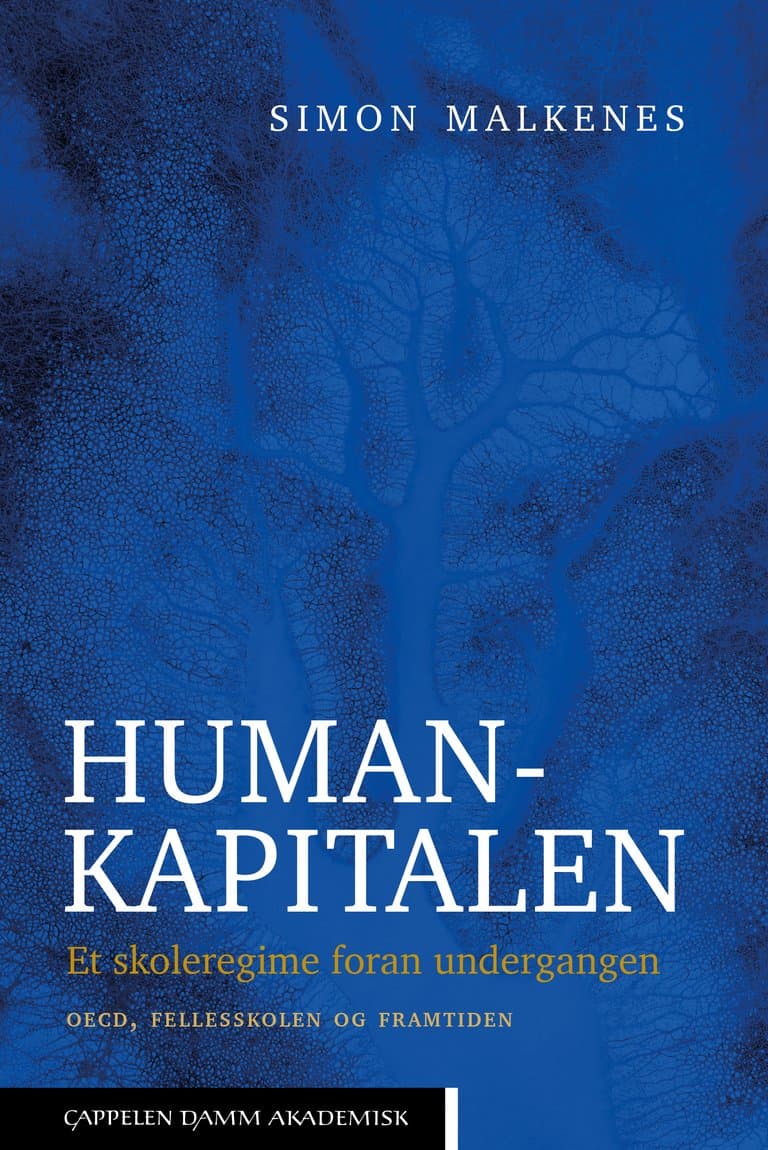 Omslag Humankapitalen av Simon Malkenes (Innbundet)