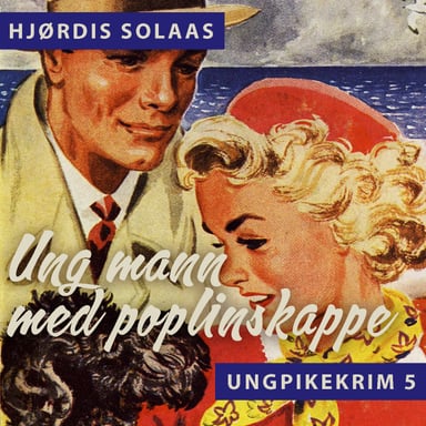 Omslag av "Ung mann med poplinskappe"