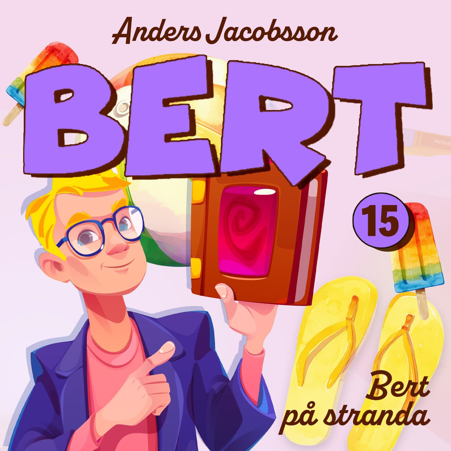 Omslag Bert på stranda av Anders Jacobsson og Sören Olsson (Lydbok)